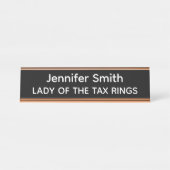 Lady of the Tax Rings Personalized Name Plate デスクネームプレート (正面)