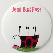 Ladybugおもしろい Dead Bug Yoga Pose 缶バッジ (正面)