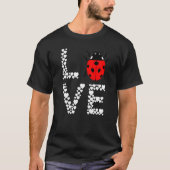 LadybugかわいいLadybug昆虫Bug Love Entomologist Tシャツ (正面)