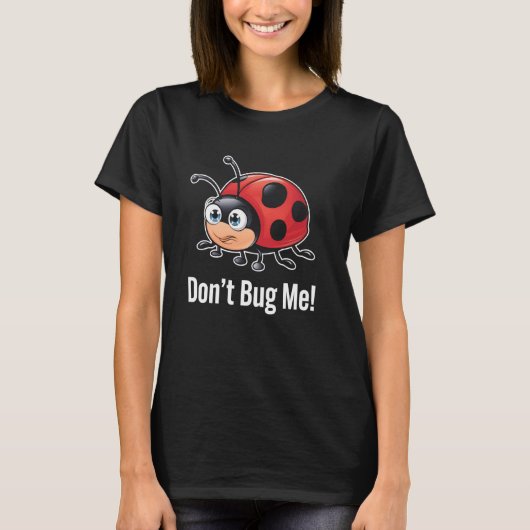 Ladybug Don Bug私の虫おもしろい好き昆虫学P Tシャツ (正面)