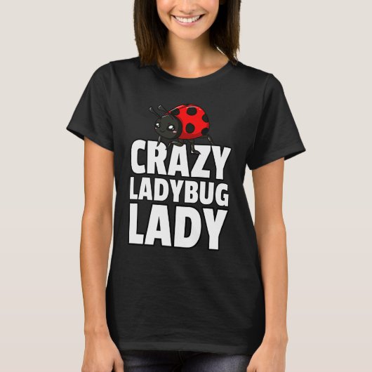 Ladybug Lady Bug  Entomology For Entomologist  1 Tシャツ (正面)