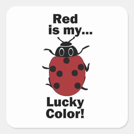 Ladybug Red Is My Lucky Color Funny Insect スクエアシール (正面)