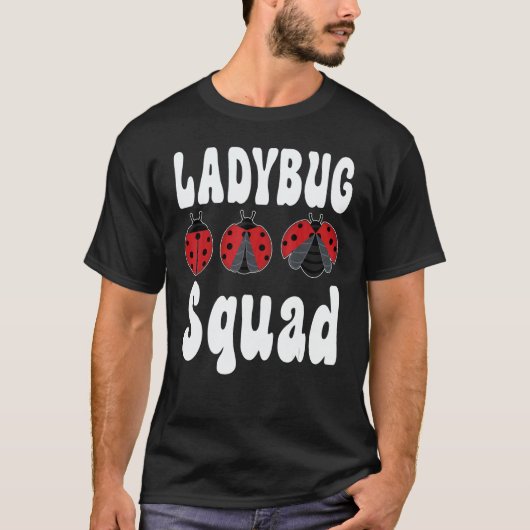 Ladybug Squad Entomologist Cute Insect Team Ladybu Tシャツ (正面)
