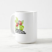 Ladybugs friendship quote funny BFF old senile コーヒーマグカップ (正面左)