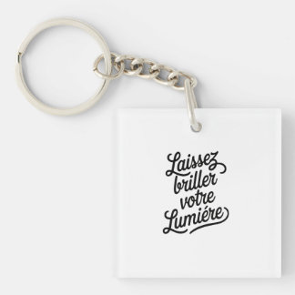 Laissez briller votre lumière キーホルダー