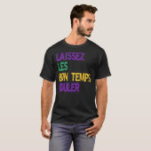 Laissez Les Bon Temps Rouler Classic T-Shirt Tシャツ (正面フル)