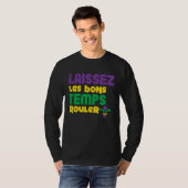 Laissez Les Bons Temps Rouler Mardi Gras Men Women Tシャツ (正面フル)