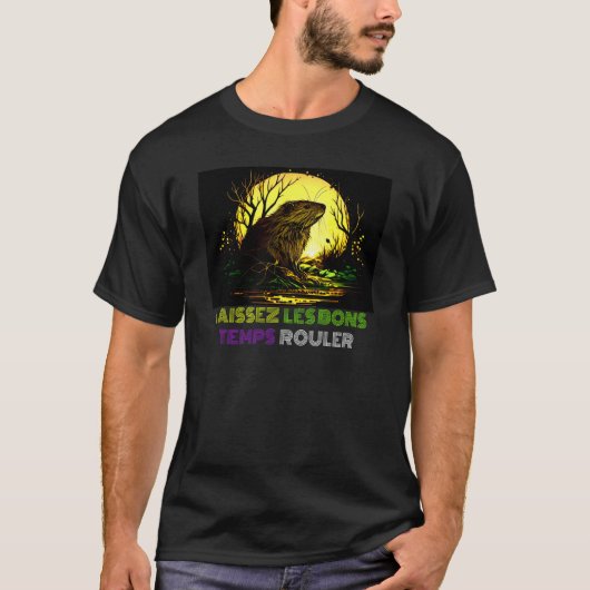 Laissez Les Bons Temps Rouler Mardi Gras Nutria Ne Tシャツ (正面)