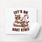 Lake Life Lake Mode Boating Racoon Let's Do Boat S マウスパッド (マウス)