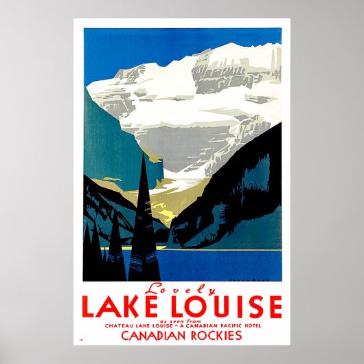 Lake Louise, Canadian Rockies,カナダ,ヴィンテージ ポスター (正面)
