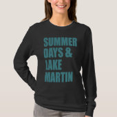 Lake Martin, Alabama Summer Days Tシャツ (正面)