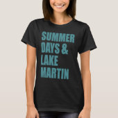 Lake Martin, Alabama Summer Days Tシャツ (正面)