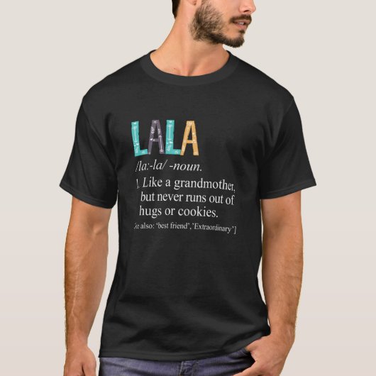 Lala Never Runs Out Of Hugs and Cookies Grandma Tシャツ (正面)