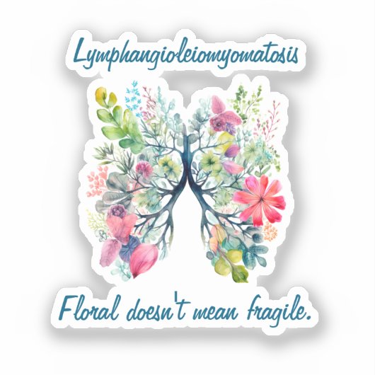 LAM Floral Doesn't Mean Fragile Sticker シール (正面)