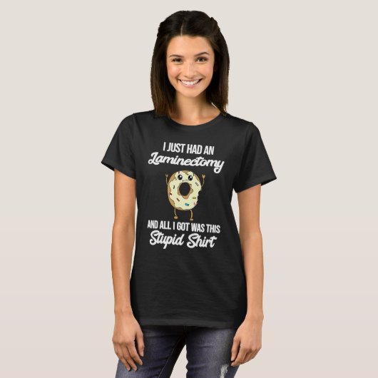 Laminectomy Open Decompression Surgery Meme Funny  Tシャツ (正面フル)