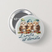 L'amitié est éternelle 缶バッジ (正面&裏面)