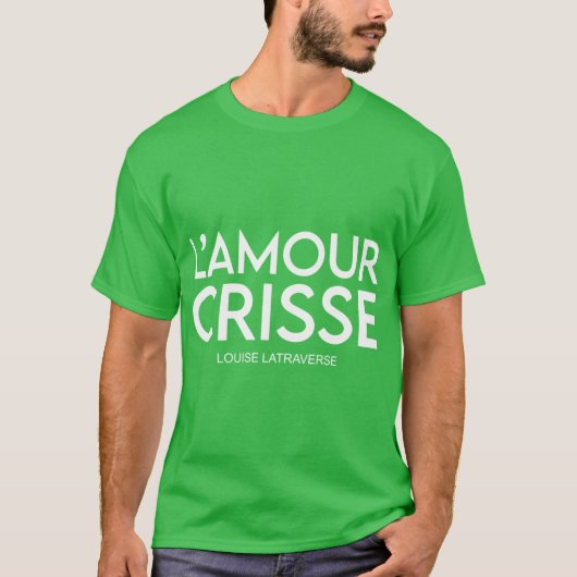 lamour crisse louise Latraverse family Tシャツ (正面)