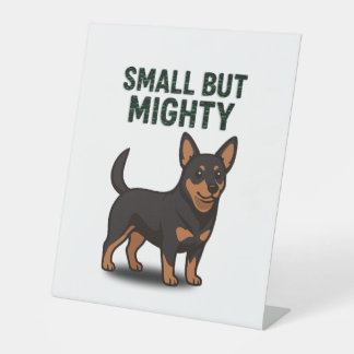 Lancashire Heeler Small But Mighty 台座サイン