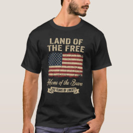 Land Of The Free 250 Years Liberty USA Flag Tシャツ