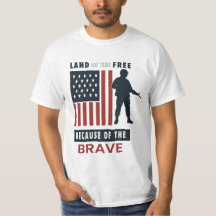 Land of the Free Because of the Brave Patriotic