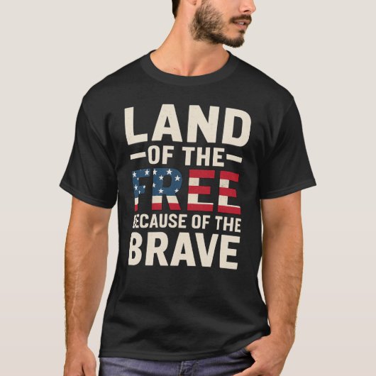 LAND OF THE FREE BECAUSE OF THE BRAVE T-shirt  Tシャツ (正面)