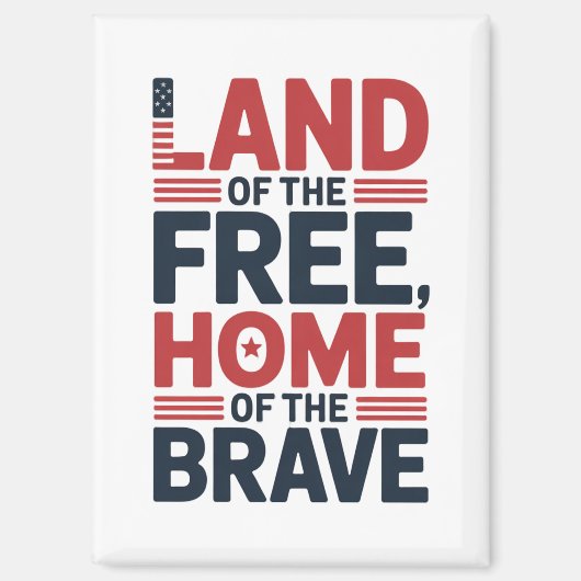 Land of the Free | Home of the Brave USA Shirt マグネット (正面)