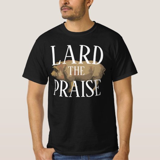 LARD THE PRAISE 2024 2025 2026 2027 2028 2029 2030 Tシャツ (正面)