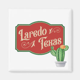 Laredo, Texas With Prickly Pear Cactus マグネット