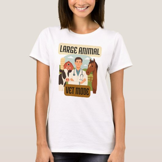 Large Animal Veterinarian – Farm Vet Mode Design Tシャツ (正面)