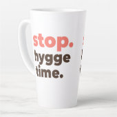 Large Latte Mug - Stop. Hygge Time. カフェラテマグ (左アングル)