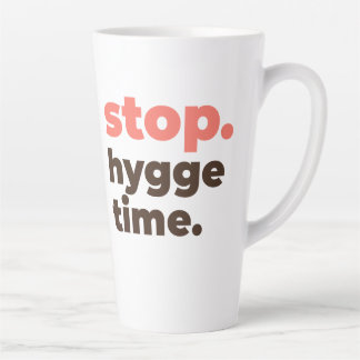 Large Latte Mug - Stop. Hygge Time. カフェラテマグ