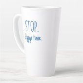 Large Latte Mug - Stop. Hygge Time. カフェラテマグ (左アングル)