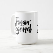 Large Mug - Friggin' Legend コーヒーマグカップ (正面左)