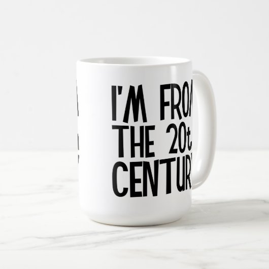 Large Mug - I'm From The 20th Century コーヒーマグカップ (正面右)