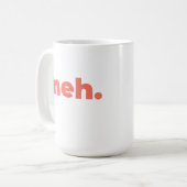 Large Mug - Meh. コーヒーマグカップ (正面左)