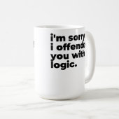 Large Mug - Sorry I offended you with logic コーヒーマグカップ (正面右)