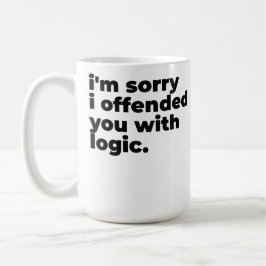 Large Mug - Sorry I offended you with logic コーヒーマグカップ