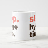 Large Mug - Stop. Hygge Time. ジャンボコーヒーマグカップ (正面)