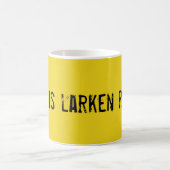 Larkenはだれ上がりましたですか。 コーヒー・マグ コーヒーマグカップ (中央)