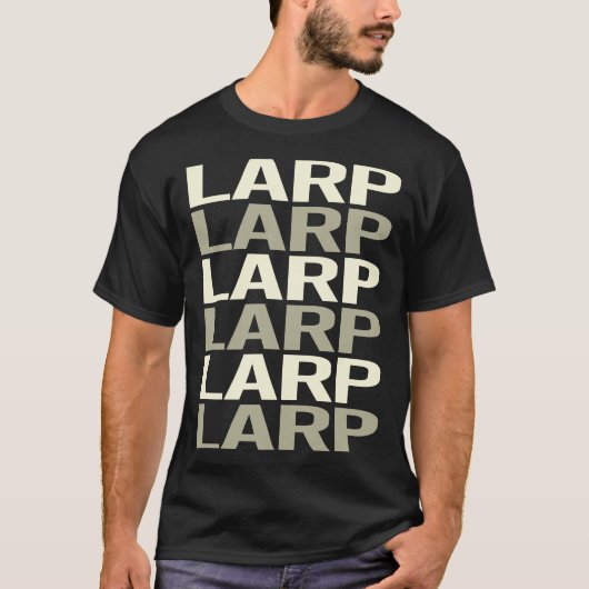 Larp Larping RPG Roleplay Roleplaying Role 遊's Tシャツ (正面)