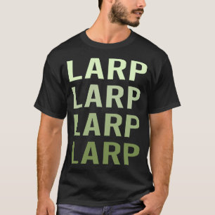 Larp Larping RPG Roleplay Roleplaying Role 遊's Tシャツ