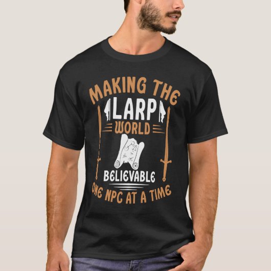 LARP World One NPC At A Time  Roleplaying Medieval Tシャツ (正面)
