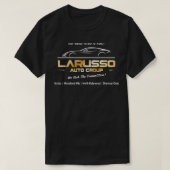Larusso Auto Groupビルボード Tシャツ (デザイン正面)