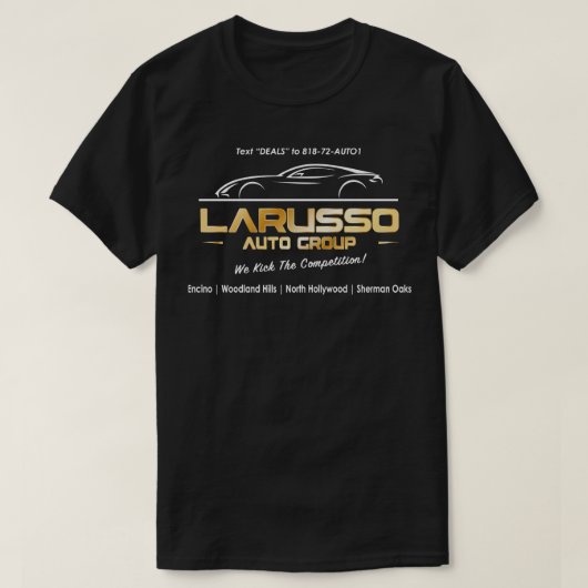 Larusso Auto Groupビルボード Tシャツ (デザイン正面)