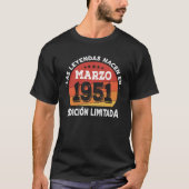 Las Leyendas nacen en Marzo 1951 Tシャツ (正面)