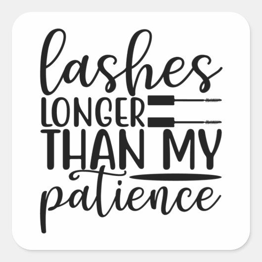 Lashes longer than my patience スクエアシール (正面)
