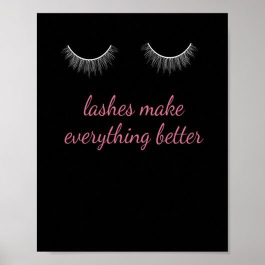 Lashes Make Everything Better コスメ ポスター (正面)