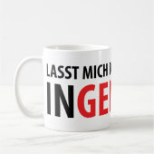 Lasstのmichのdurchのichの大箱Ingenieur コーヒーマグカップ (左)