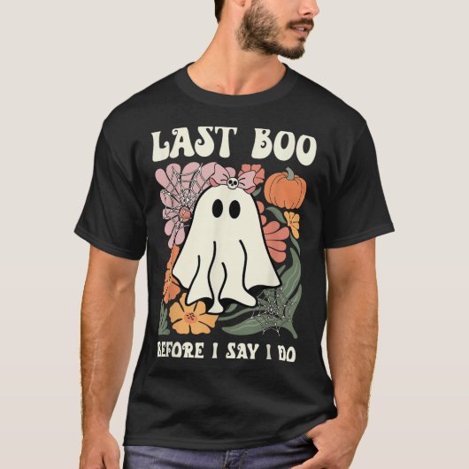 Last Boo Before I Say I Do Ghost Wedding Bachelore Tシャツ (正面)