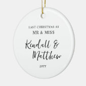 Last Christmas As Mr and Miss Engaged Fiancé  セラミックオーナメント (左)